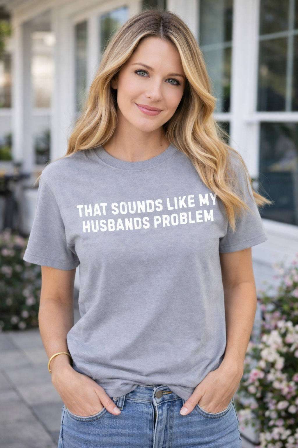That Sounds Like My Husband’s Problem Premium Tee